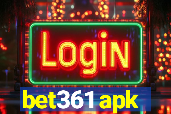 bet361 apk